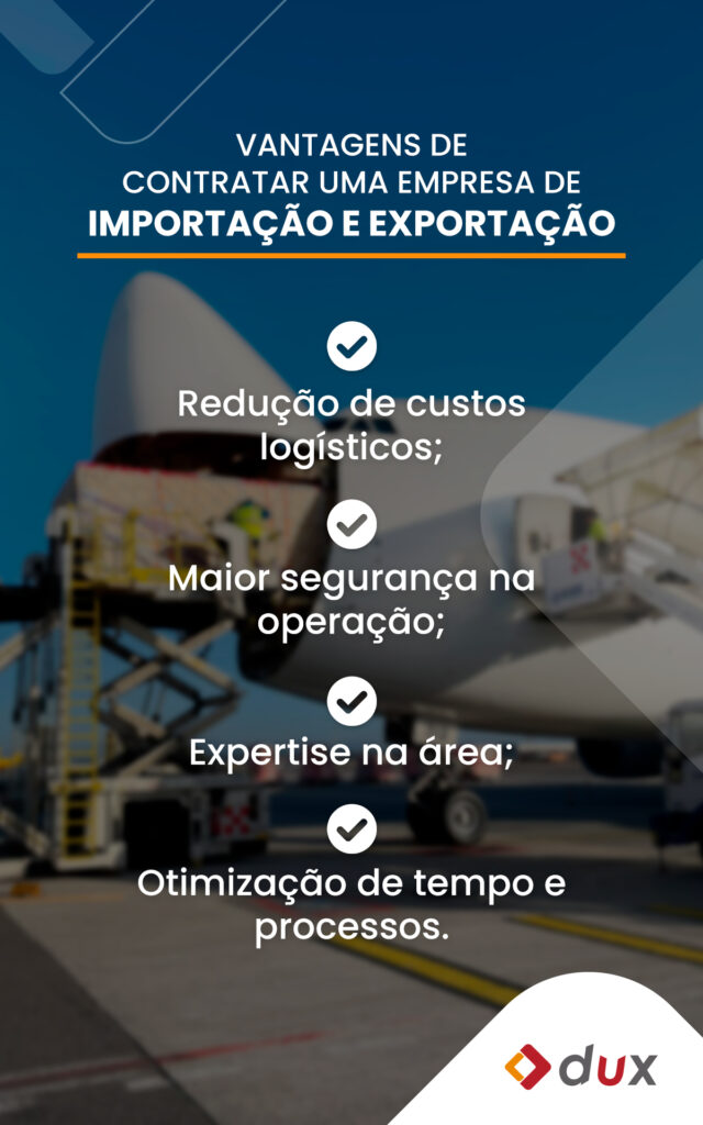 Quais são as vantagens de contratar uma empresa de importação e exportação?

Há diversos benefícios significativos para organizações que desejam expandir suas operações internacionais. As principais vantagens incluem:

Redução de custos logísticos;
Maior segurança na operação;
Expertise na área;
Otimização de tempo e processos.